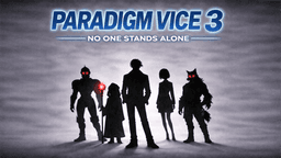 PARADIGM VICE３-NO ONE STANDS ALONE-