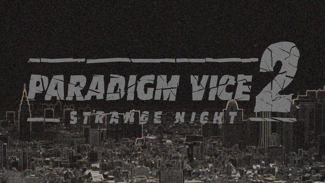 PARADIGM　VICE２　ＳＴＲＡＮＧＥ　ＮＩＧＨＴ ＳＥＣＯＮＤ　ＲＯＵＮＤ＋ background image